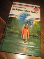 INDIANER ELLER HVIT?