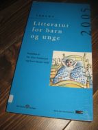 Litteratur for barn og unge. ÅRBOK 2005.