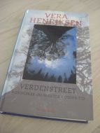 HENRIKSEN, VERA: VERDENSTREET. Mennesker og makter i Odins tid. 1995.