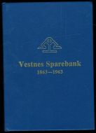 Sæbø, Asbjørn: Vestnes Sparebank gjennom hundre år. 1863.1963. 1977.