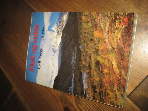 1989,nr 006, Fjell og Vidde. FJELL NORGE ETT RIKE. 