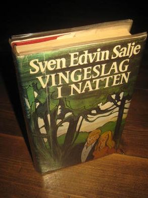 SALJE, SVEN EDVIN: VINGESLAG I NATTEN. 1975.