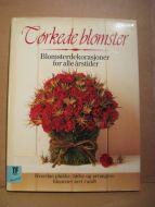 Raworth: TØRKEDE BLOMSTER. Blomsterdekorasjoner for alle årstider. 1995.