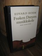 HOEM, EDVARD: Frøken DREYERS MUSIKKSKOLE. 2000.