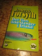 FORSYTH: Det finnes ikke  slanger i Irland. 1984