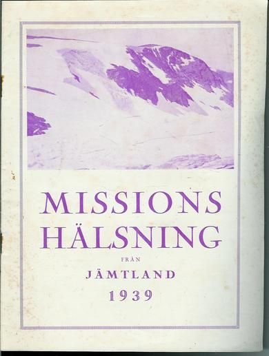 1939, MISSIONS HELSING FRÅN JEMTLAND