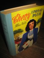 Wells, Helen: Cherry I PRIVATPLEIE . Bok nr 7, 1952..