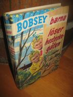 HOPE, LAURA LEE: BOBSEY barna løser hesteskogåten. Bok nr 11,