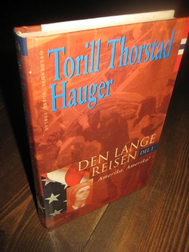 Hauger: DEN LANGE REISEN. I. 1995.