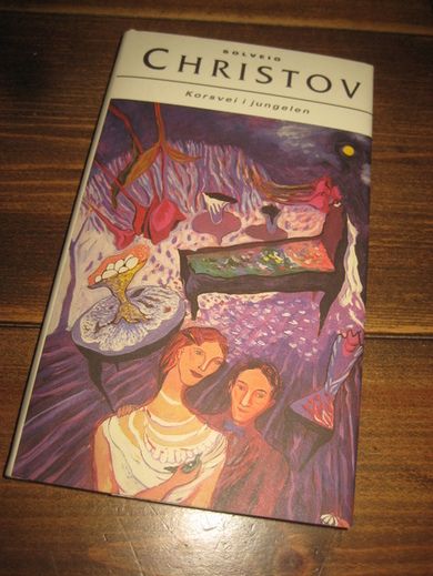 CHRISTOW, SOLVEIG: KORSVEI I JUNGELEN. 1994..