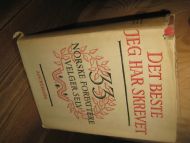 DET BESTE JEG HAR SKREVET. 33 NORSKE FORFATTERE VELGER SELV. 1949.