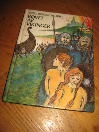 HAUGER: RØVET AV VIKINGER. 1981. 