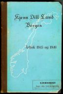 1945 OG 1946, KJENN DITT LAND. ÅRBOK, BERGEN