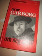 TIME, SVEINUNG: ARNE GARBORG om seg sjølv. 