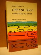 BARTON: OSEANOLOGI. MENNESKET OG HAVET. 1971.