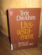 Davidsen. Livs testament. Retten til en verdig død. 1978.