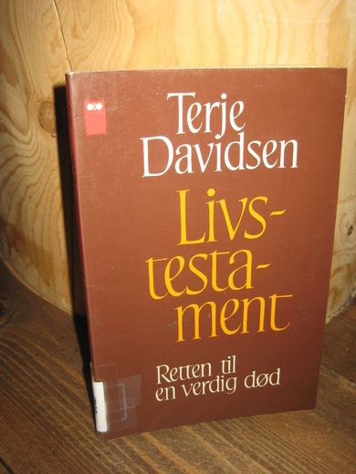 Davidsen. Livs testament. Retten til en verdig død. 1978.