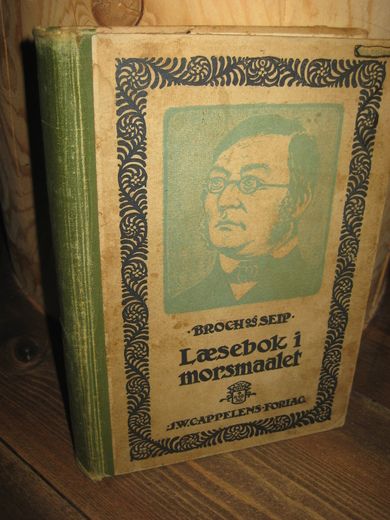 BROCH og SEIP: Lesebok i morsmaalet. 1911.