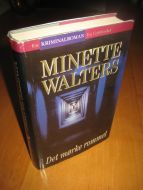 WALTERS, MINETTE: Det mørke rommet. 1995.