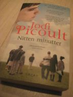 PICOULT, JODI: NITTEN MINUTTER, 2019.