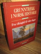 Hovland: Grunntrekk i norsk historie fra vikingtid til våre dager. 1991.