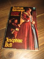 Bell: Jacobean Adventure. 1969.