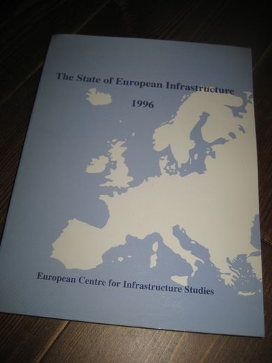 The State of European Infrastructure. 1996.