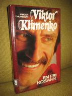 THURESON: Viktor Klimenko- EN FRI KOSAKK. 1987.