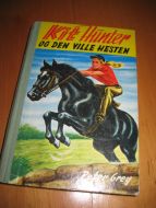 Grey: KIT HUNTER OG DEN VILLE HESTEN.Bok nr 1.