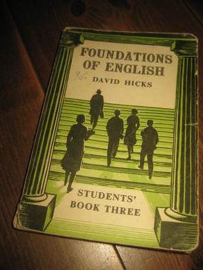 HICKS: FOUNDATIONS OF ENGLISH.  BOOK THREE. 1961