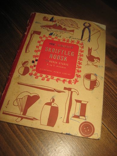 BERGERSEN. SKRIFTLIG NORSK. 4. OG 5. SKULEÅR. 1953. 