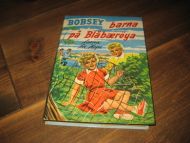 Hope: BOBSEY barna på Blåbærøya. Bok nr 12, 1958.