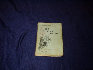 Hillern, Per: Der suser skogen  1935