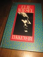 WIESEL: LYKKENS BY. 1988.