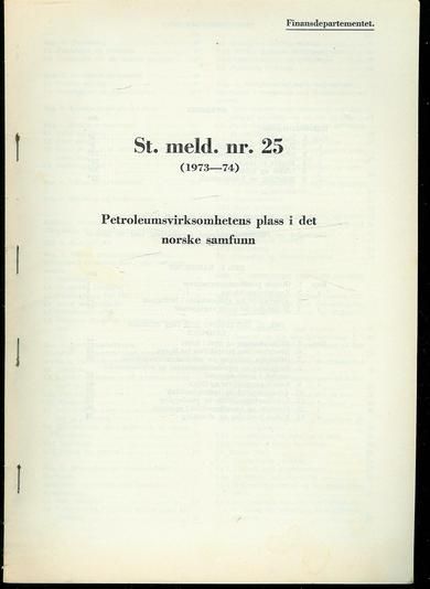 Petroliumsvirksomhetens plass i det norske samfunn. 1973-74