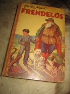 Malot: FRENDELØS. Bok nr 10, 1939.