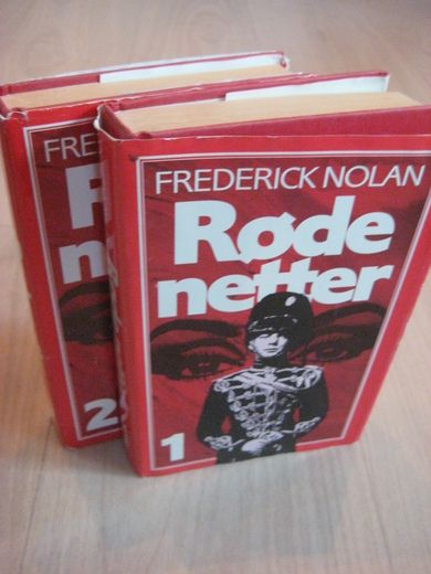 NOLAN, FREDRIK: RØDE NETTER. I-II. 1990.