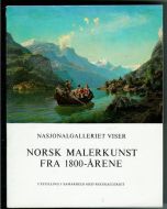 NASJONALGALERIET VISER NORSK MALERKUNST FRA 1800 TALLET.