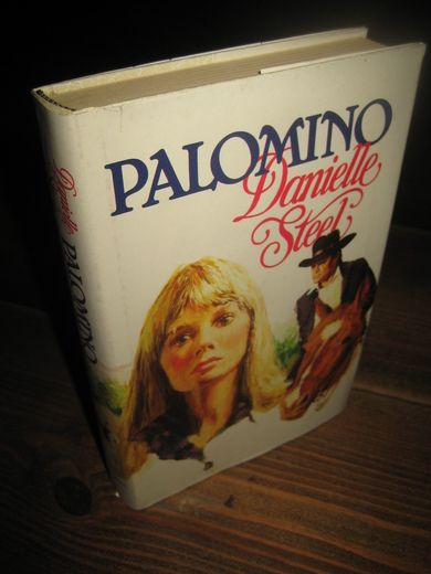 Steel, Danielle: PALOMINO. 