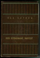 SETROM, OLA: DER STRAUMANE MØTEST. 1946