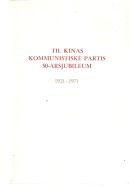 TIL KINAS KOMMUNISTISKE PARTIS 50- ÅRSJUBILEUM. 1971