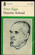 Egge, Peter: Hansine Solstad. 1969