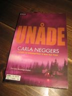 NEGGERS, CLARA: UNÅDE. 2012. 