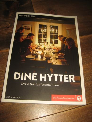 2014, DNT ÅRBOK. DINE HYTTER. 