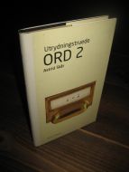 Skår, Astrid: Utrydningstruede ORD 2. 2006.