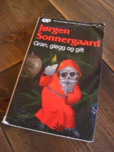 Sonnergard: Gran, gløgg og gift. 1989.