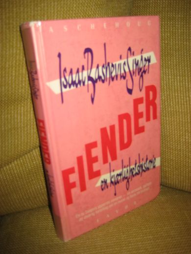 Singer: FIENDER. En kjærlighetshistorie. 1985.