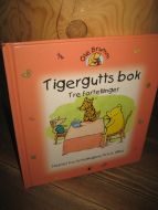 Milne: Tigerguts bok. 2001.