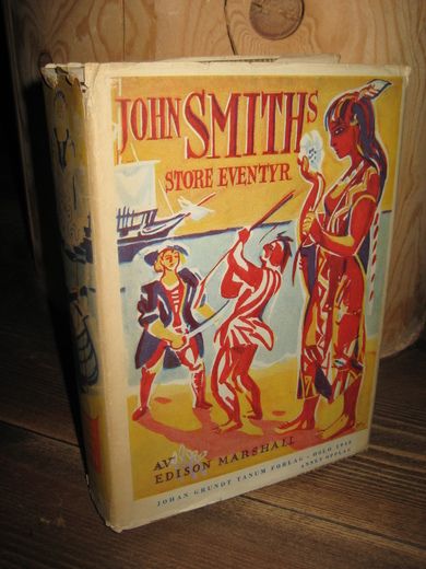 MARSHALL: JOHN SMITH'S STORE EVENTYR.  1. opplag 1948.