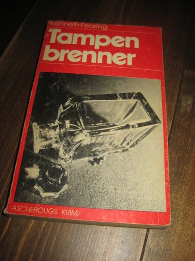 Fearing: Tampen brenner. 1975.